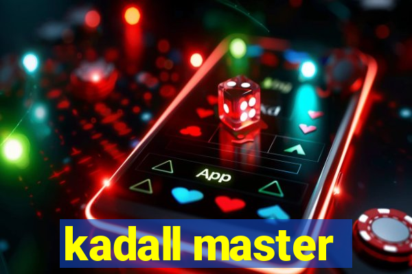 kadall master